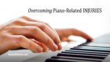 Overcoming ‘Piano Tendonitis’ – Hand, Wrist And Elbow Injuries